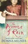 The Promise of Rain - Donna Milner - 9781849168557