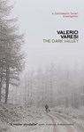The Dark Valley - Valerio Varesi - 9781849168670