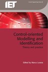 Control-oriented Modelling and Identification - Marco Lovera - 9781849196147