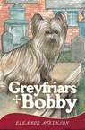 Greyfriars Bobby - Eleanor Atkinson - 9781849342162