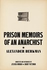 Prison Memoirs of an Anarchist - Alexander Berkman - 9781849352529