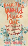 TURN THIS WORLD INSIDE OUT - Nora Samaran - 9781849353588