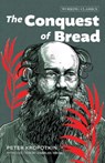 The Conquest of Bread - Peter Kropotkin - 9781849355742
