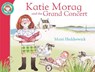 Katie Morag And The Grand Concert - Mairi Hedderwick - 9781849410878