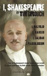 I, Shakespeare - Tim (Author) Crouch - 9781849431262