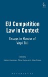 EU Competition Law in Context - Heikki Kanninen ; Nina Korjus ; Judge Allan (European Commission Rosas - 9781849460347