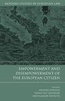 Empowerment and Disempowerment of the European Citizen - Professor Michael Dougan ; Professor Niamh Nic Shuibhne ; Professor Eleanor (Durham University Spaventa - 9781849462358
