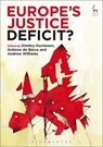 Europe’s Justice Deficit? - Professor Dr Dimitry (Central European University Kochenov ; Grainne de Burca ; Andrew Williams - 9781849465274