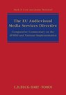The EU Audiovisual Media Services Directive - Professor Mark D (University of Luxembourg) Cole ; Jenny (University of Luxembourg) Metzdorf - 9781849467858