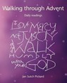 Walking Through Advent - Jan Sutch Pickard - 9781849523110
