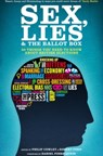 Sex, Lies and the Ballot Box - Philip Cowley ; Robert Ford - 9781849547550