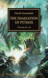 The Horus Heresy 30. The Damnation of Pythos - ANNANDALE,  David - 9781849708432