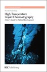 High-Temperature Liquid Chromatography - Thorsten (Institute of Energy and Environmental Technology Teutenberg - 9781849730136
