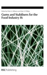 Gums and Stabilisers for the Food Industry 16 - Peter A (Glyndwr University Williams ; Glyn O (Phillips Hydrocolloids Research Ltd Phillips - 9781849733588