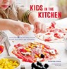 Kids in the Kitchen - GRANT,  Amanda - 9781849758581