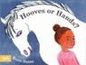 Hooves or Hands - Rosie Haine - 9781849767583