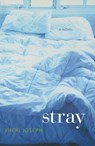Stray - Sheri Joseph - 9781849822145