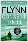 Consent to Kill - Vince Flynn - 9781849835763