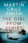Smith, M: The Girl From Venice - martin cruz smith - 9781849838153