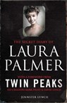 The Secret Diary of Laura Palmer - Jennifer Lynch - 9781849838627