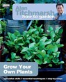 Alan Titchmarsh How to Garden: Grow Your Own Plants - Alan Titchmarsh - 9781849902229