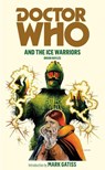Doctor Who and the Ice Warriors - Brian Hayles - 9781849904773