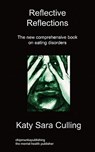 Reflective Reflections - Katy Sara Culling - 9781849912587