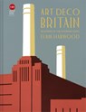Art Deco Britain - Elain Harwood - 9781849945271