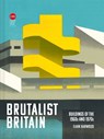 Brutalist Britain - Elain Harwood - 9781849947275
