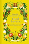 Bedside Companion for Food Lovers - Jane McMorland Hunter - 9781849947961