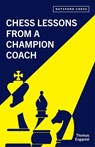 Chess Lessons from a Champion Coach - Thomas Engqvist - 9781849948043