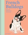 French Bulldogs - Jane Eastoe - 9781849948418