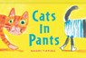 Cats in Pants - Naomi Tipping - 9781849949859