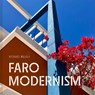 Faro Modernism - Richard Walker - 9781849949958