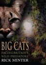 Big Cats - Rick Minter - 9781849950428
