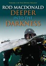 Deeper into the Darkness - Rod Macdonald - 9781849953603