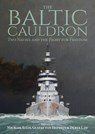The Baltic Cauldron - Michael Ellis ; Gustaf von Hofsten ; Derek Law - 9781849955492