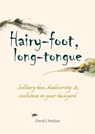 Hairy-foot, long-tongue - David J. Perkins - 9781849955645
