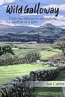Wild Galloway - Ian Carter - 9781849955874