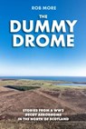 The Dummy Drome - Rob More - 9781849956000