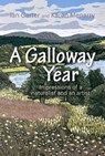 A Galloway Year - Ian Carter ; Karen Menarry - 9781849957243