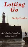 Letting Go - Deborah Fowler - 9781850222064
