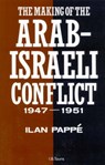 The Making of the Arab-Israeli Conflict, 1947-51 - PAPPE,  Ilan - 9781850433576