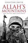 Allah's Mountains - Sebastian Smith - 9781850439790