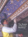 The Repair of Historic Buildings - Christopher Brereton ; Christopher Bereton - 9781850745273