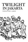 Twilight in Jakarta - Mochtar Lubis - 9781850773078