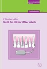 Teeth for Life for Older Adults - P. Finbarr Allen - 9781850973003