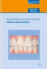 Indirect Restorations - David Bartlett ; David Ricketts - 9781850973010