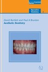 Aesthetic Dentistry - David Bartlett ; Paul A. Brunton - 9781850973041