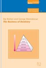 The Business of Dentistry - Raj Rattan ; George Manolescue - 9781850973324
